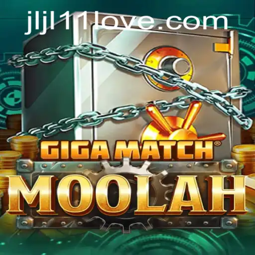 Exploring the Thrills of GigaMatchMoolah and the Rise of jljl11 love