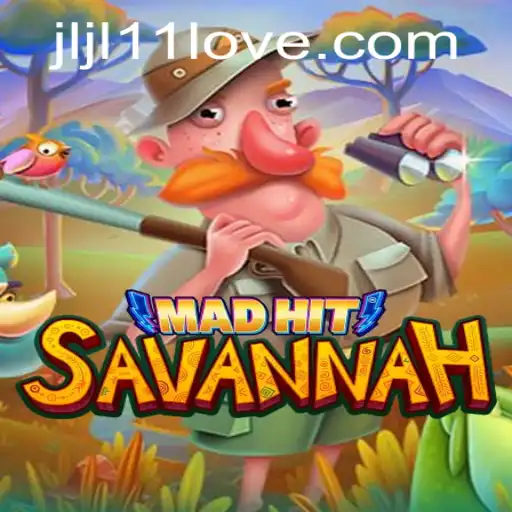 MadHitSavannah: A Thrilling New Adventure with 'Jljl11 Love'