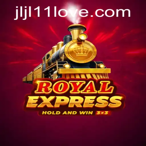 Discover the Exciting World of RoyalExpress: A Journey with JLJL11 Love