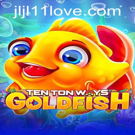 Dive into the World of TenTonWaysGoldfish: A New Adventure with Endless Possibilities